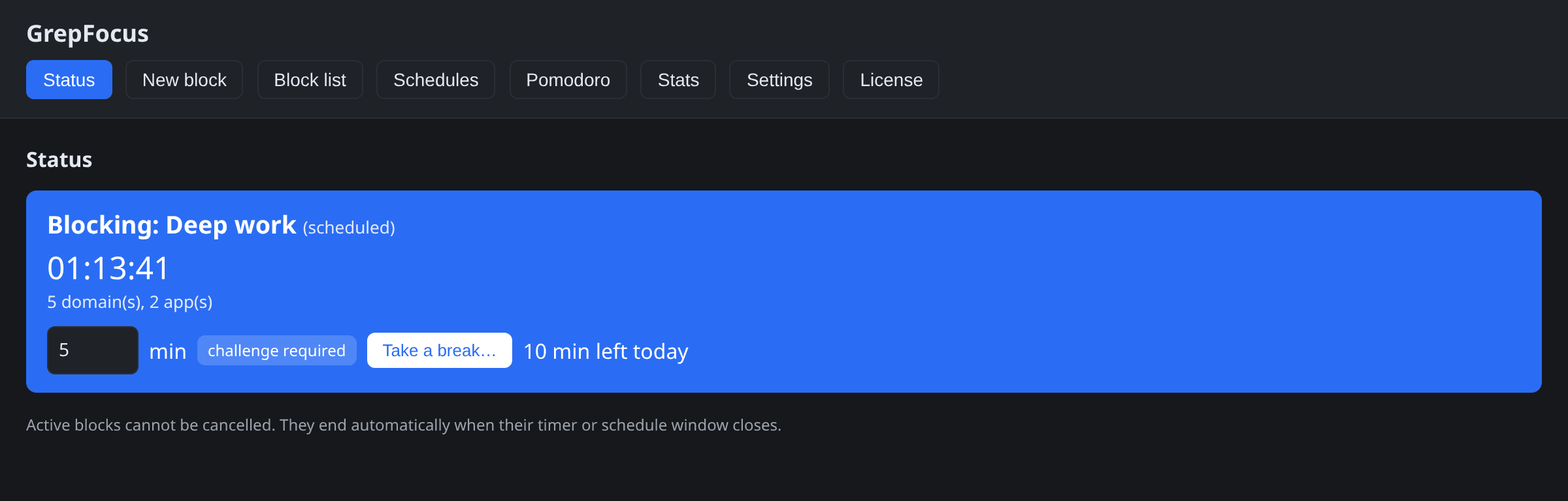 The GrepFocus app during a scheduled block: blocking Deep work with 1 hour 13 minutes remaining, and a break button marked challenge required